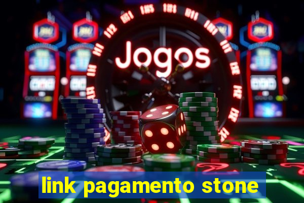 link pagamento stone